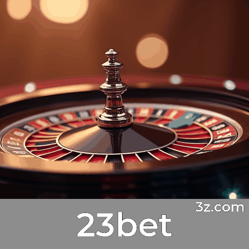 Atraentes e Exclusivos Bônus do 23bet Esperam por Você